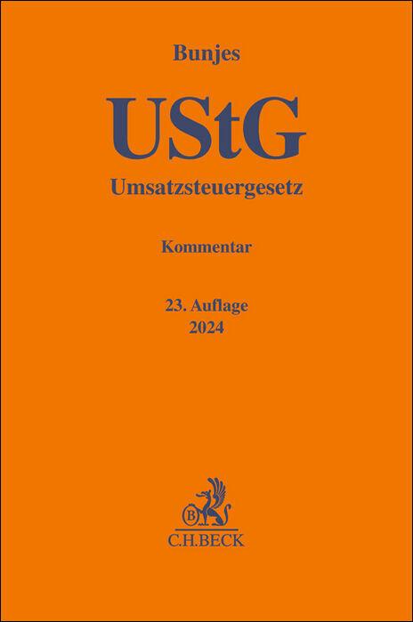 Cover: 9783406812804 | Umsatzsteuergesetz | UStG | Johann Bunjes (u. a.) | Buch | XXXIV