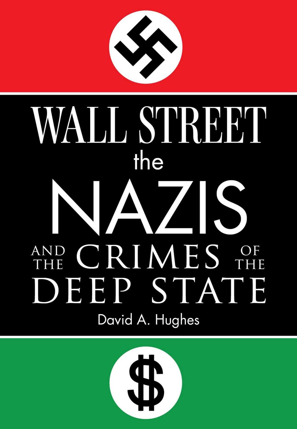 Cover: 9781510779853 | Wall Street, the Nazis, and the Crimes of the Deep State | Hughes