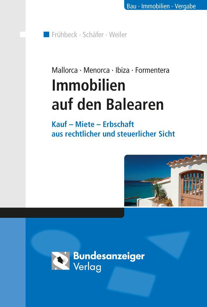 Cover: 9783846201527 | Mallorca Menorca Ibiza Formentera - Immobilien auf den Balearen | Buch