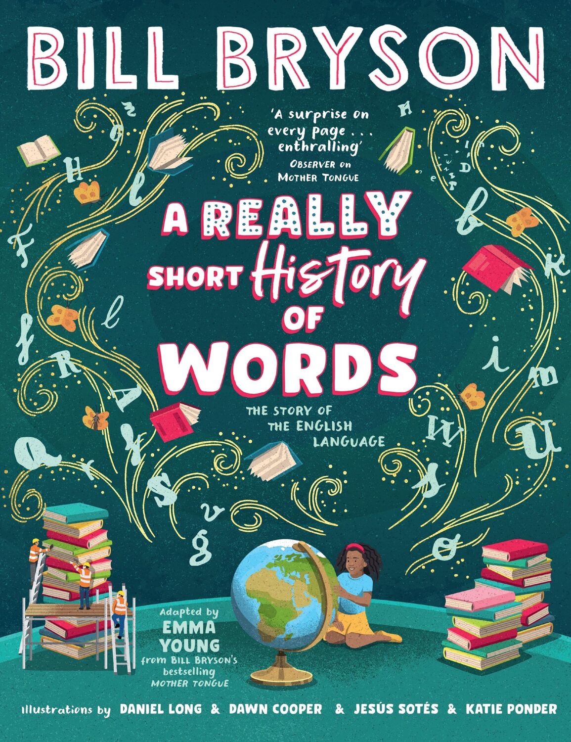 Cover: 9780241666210 | A Really Short History of Words | Bill Bryson | Taschenbuch | 96 S.