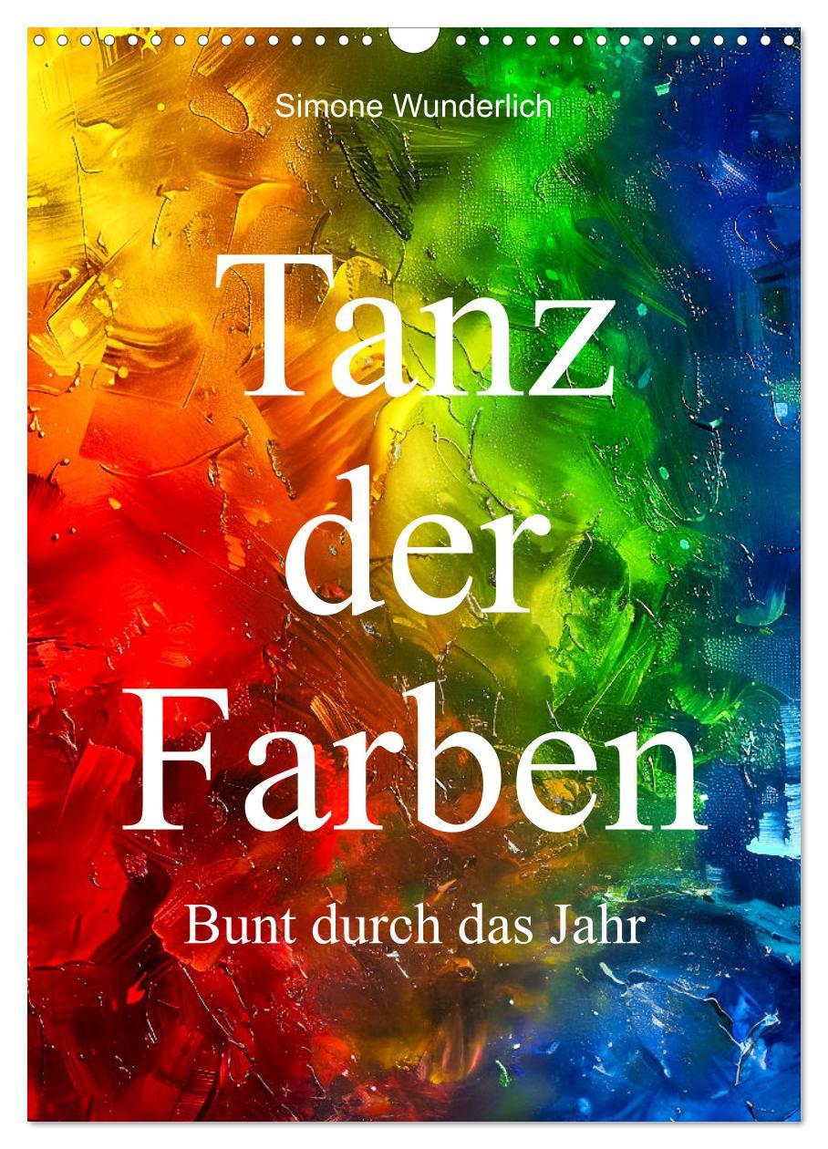 Cover: 9783435830190 | Tanz der Farben - Bunt durch das Jahr (Wandkalender 2025 DIN A3...