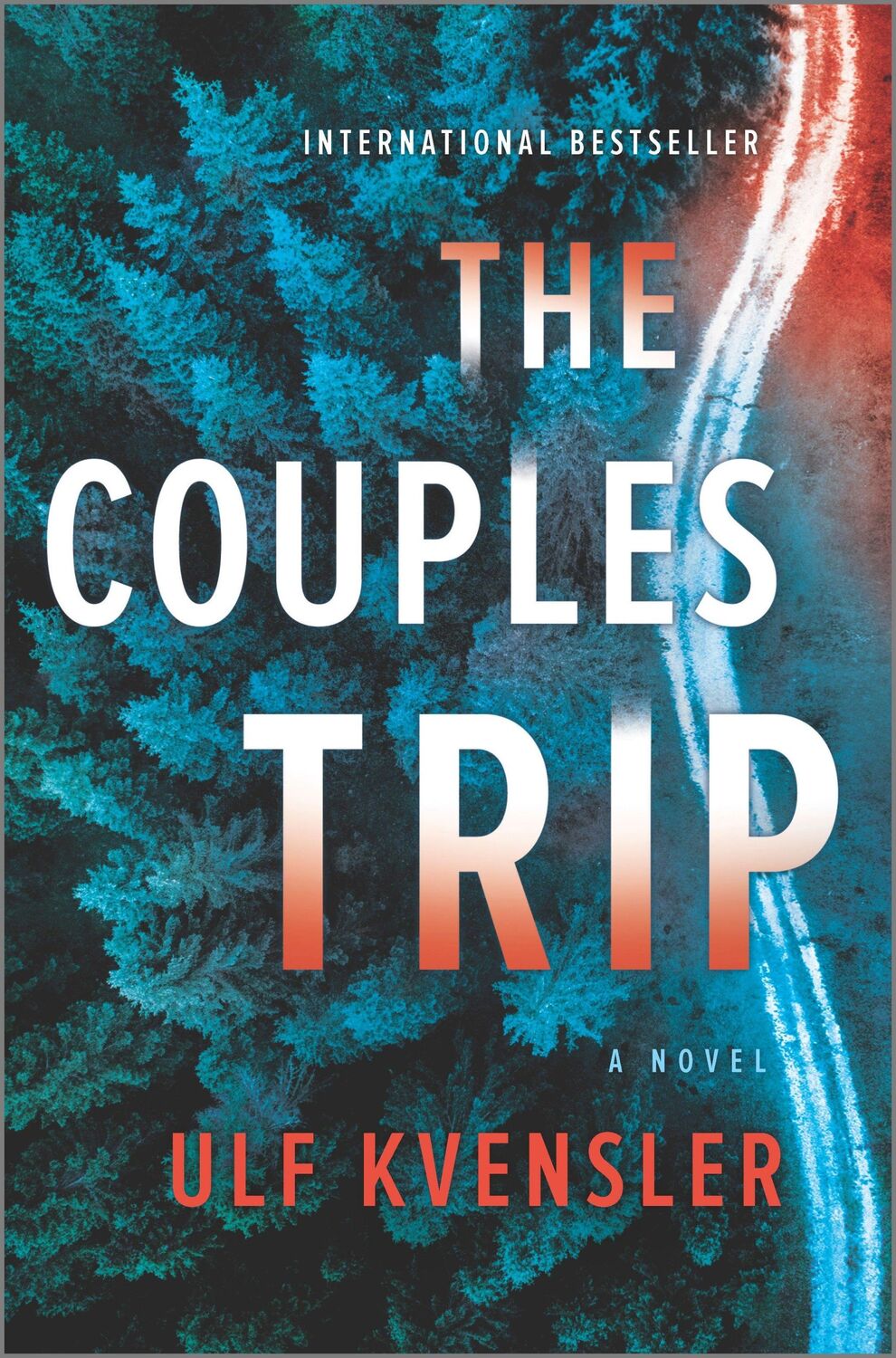 Cover: 9781335455000 | The Couples Trip | A Thriller | Ulf Kvensler | Buch | Gebunden | 2023