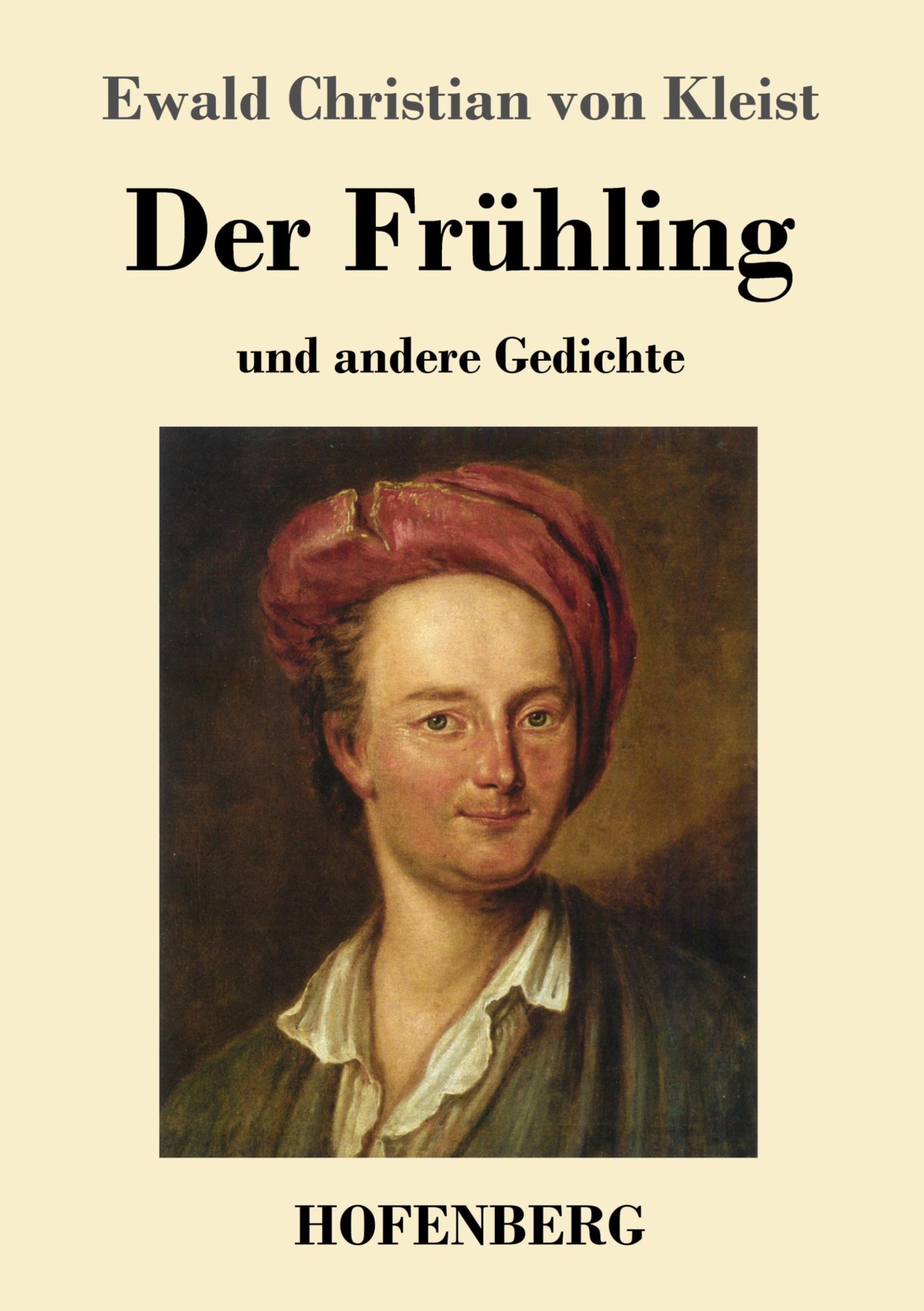 Cover: 9783743735606 | Der Frühling | und andere Gedichte | Ewald Christian Von Kleist | Buch