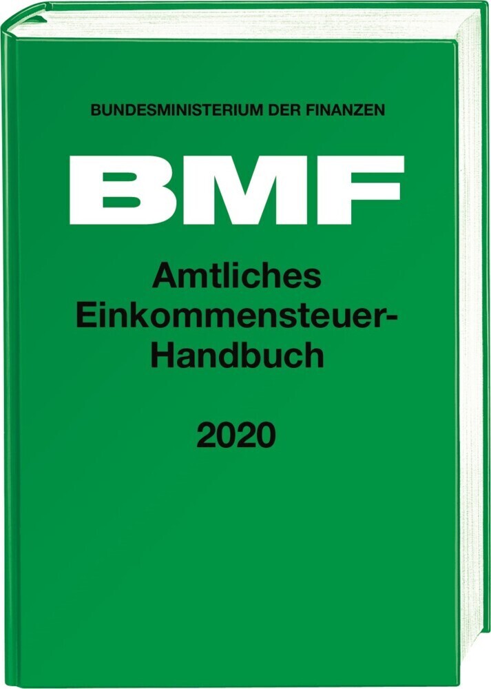 Cover: 9783083600206 | Amtliches Einkommensteuer-Handbuch 2020 | BMF | Buch | Deutsch | 2021