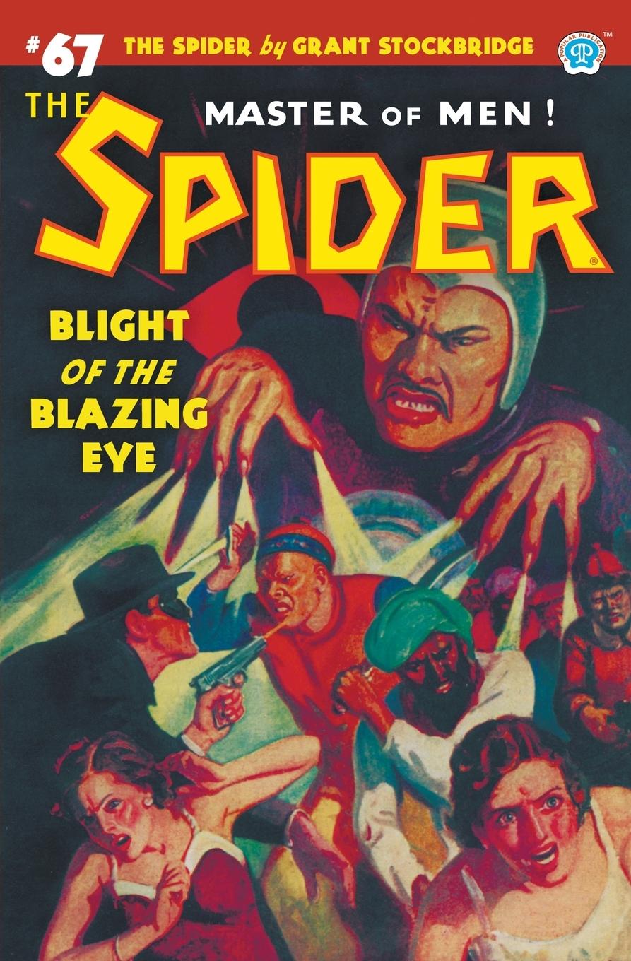 Cover: 9781618276667 | The Spider #67 | Blight of the Blazing Eye | Grant Stockbridge (u. a.)