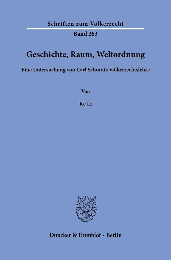 Cover: 9783428188321 | Geschichte, Raum, Weltordnung | Ke Li | Taschenbuch | 273 S. | Deutsch