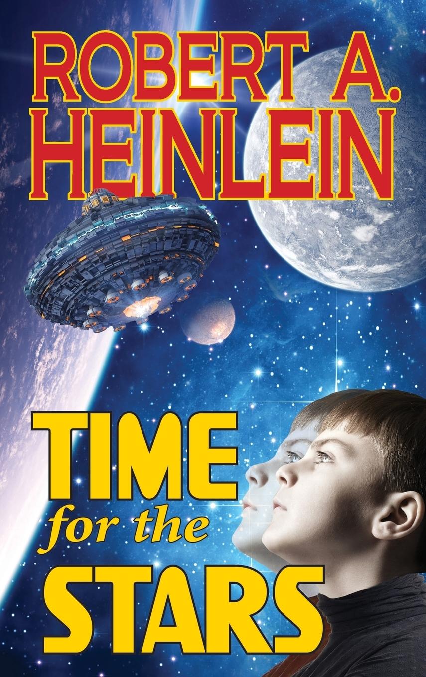 Cover: 9781612423753 | Time for the Stars | Robert A. Heinlein | Buch | Englisch | 2017