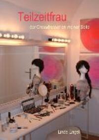 Cover: 9783732248278 | Teilzeitfrau | Der Crossdresser an meiner Seite | Linda Engel | Buch