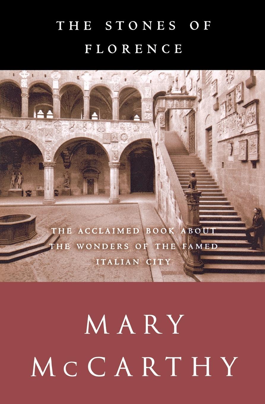 Cover: 9780156027632 | The Stones of Florence | Mary Mccarthy | Taschenbuch | Englisch | 2002