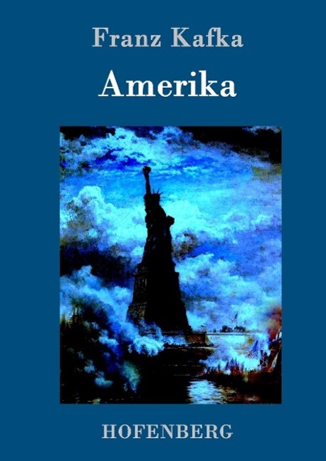 Cover: 9783843075411 | Amerika | Roman | Franz Kafka | Buch | HC runder Rücken kaschiert