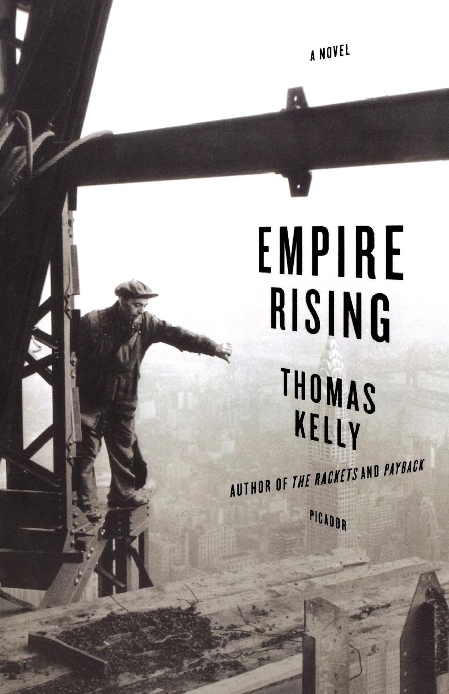 Cover: 9780312425746 | Empire Rising | Thomas Kelly | Taschenbuch | Kartoniert / Broschiert