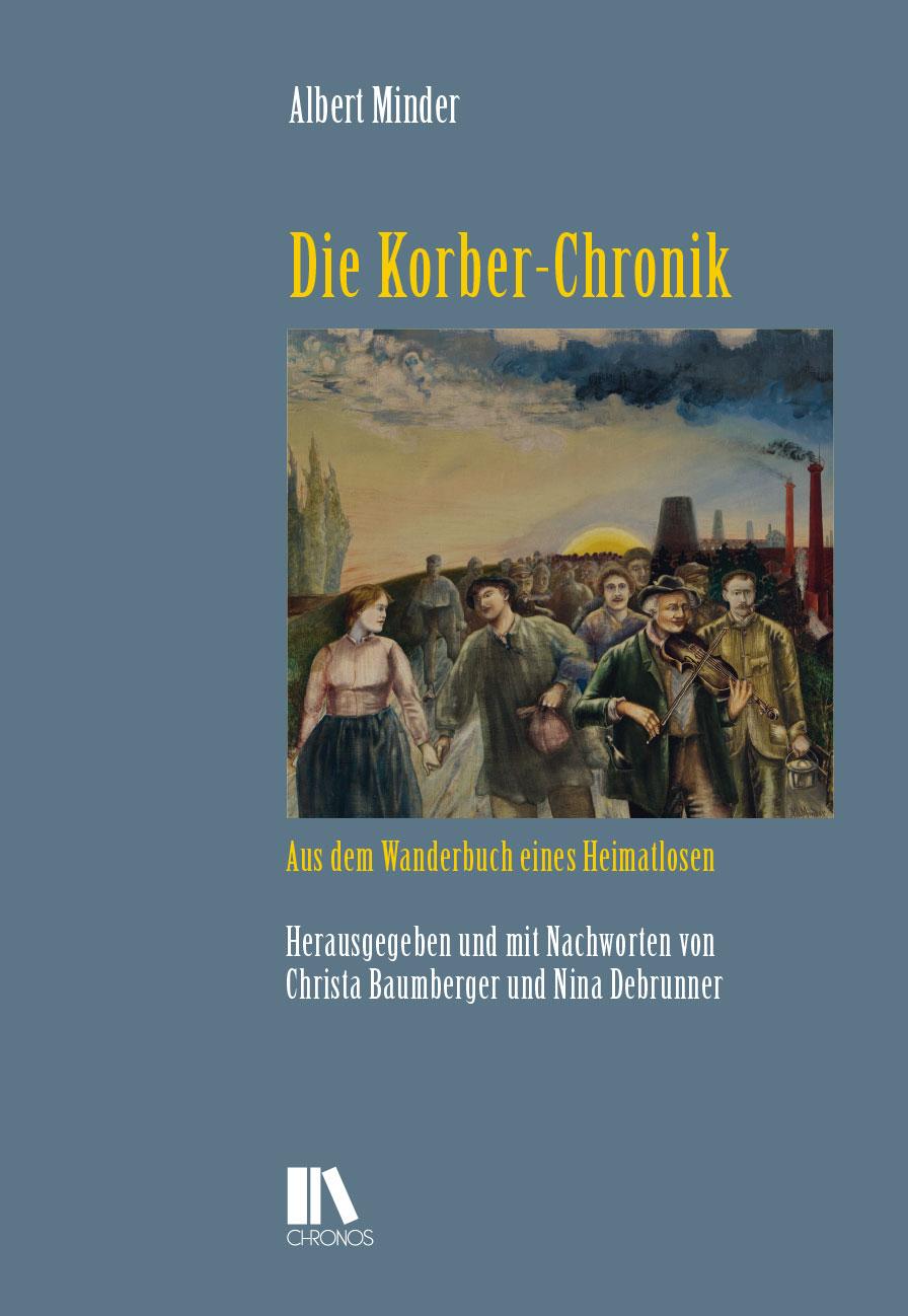 Cover: 9783034017909 | Die Korber-Chronik | Aus dem Wanderbuch eines Heimatlosen | Minder