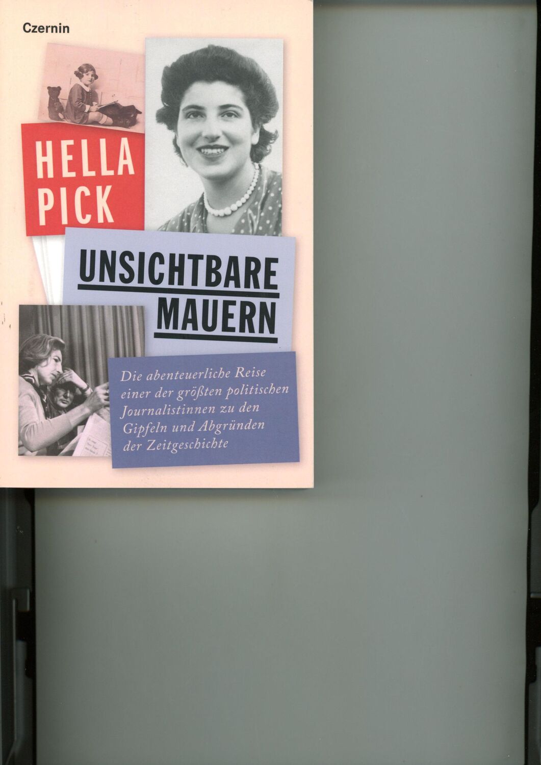 Cover: 9783707608601 | Unsichtbare Mauern | Autobiografie | Hella Pick | Buch | Deutsch