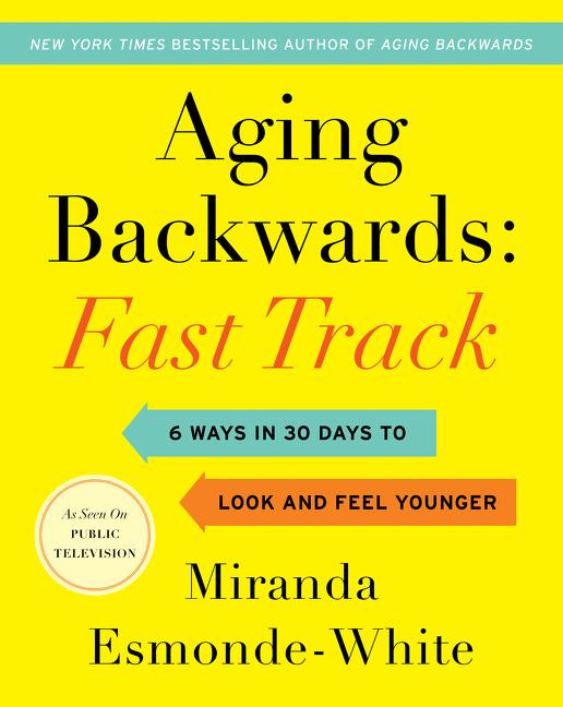 Cover: 9780062859419 | Aging Backwards: Fast Track | Miranda Esmonde-White | Buch | Gebunden