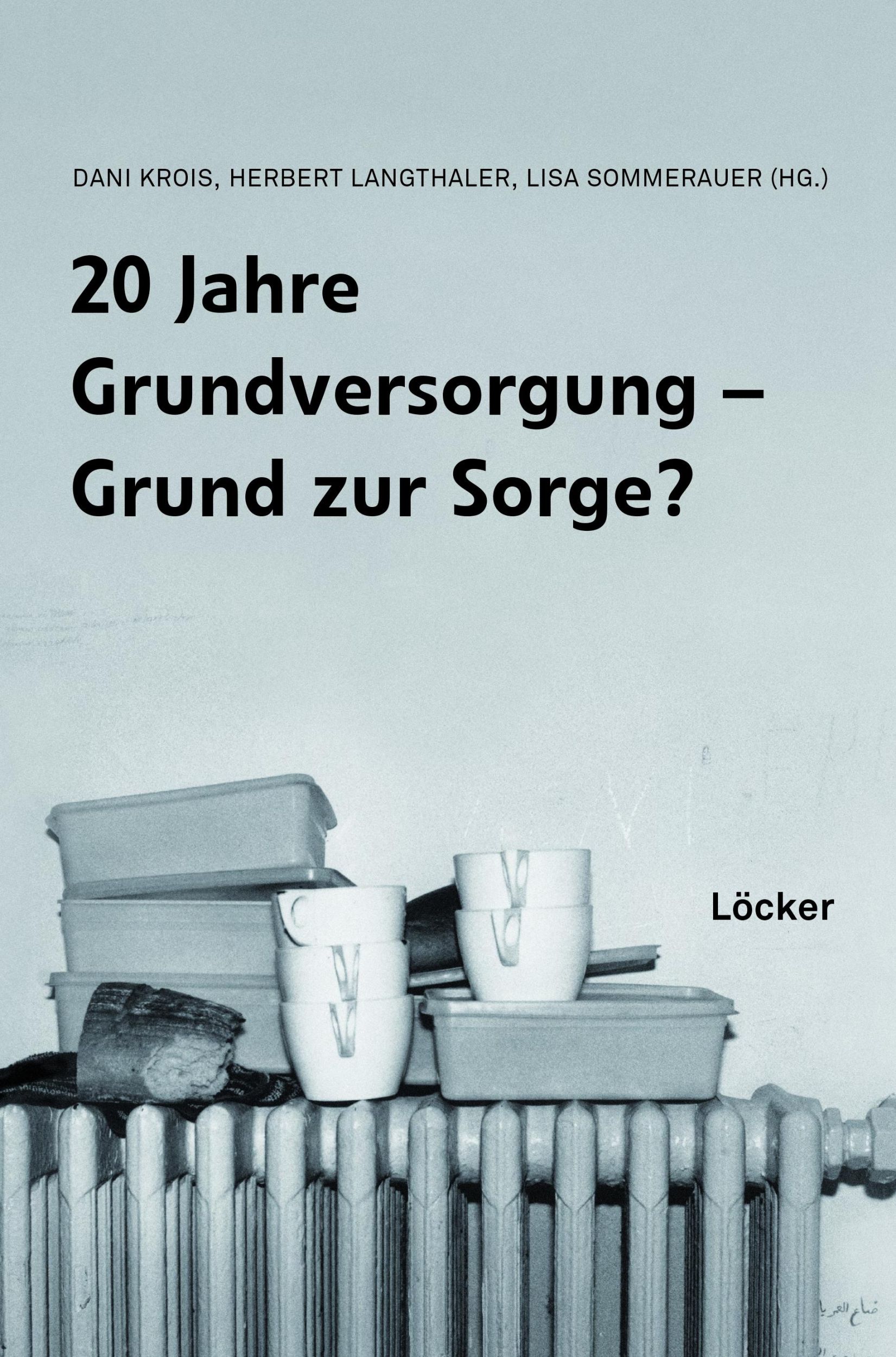 Cover: 9783990982020 | 20 Jahre Grundversorgung - Grund zur Sorge? | Dani Krois (u. a.)