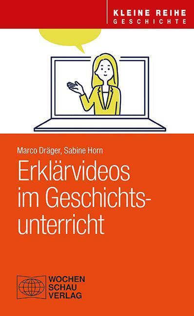 Cover: 9783734416460 | Erklärvideos im Geschichtsunterricht | Marco Dräger (u. a.) | Buch