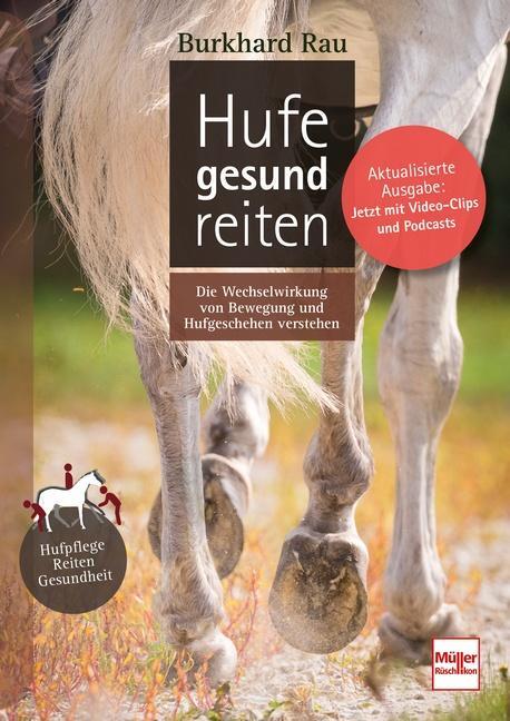 Cover: 9783275022717 | Hufe gesund reiten | Burkhard Rau | Buch | 224 S. | Deutsch | 2023