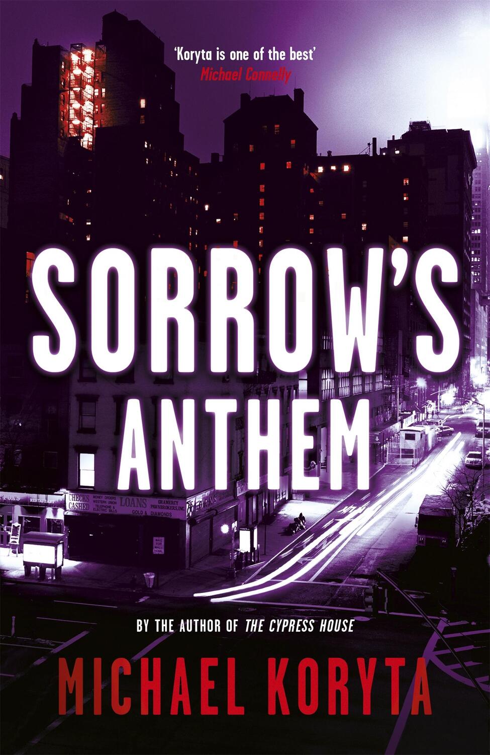 Cover: 9781444713947 | Sorrow's Anthem | Lincoln Perry 2 | Michael Koryta | Taschenbuch