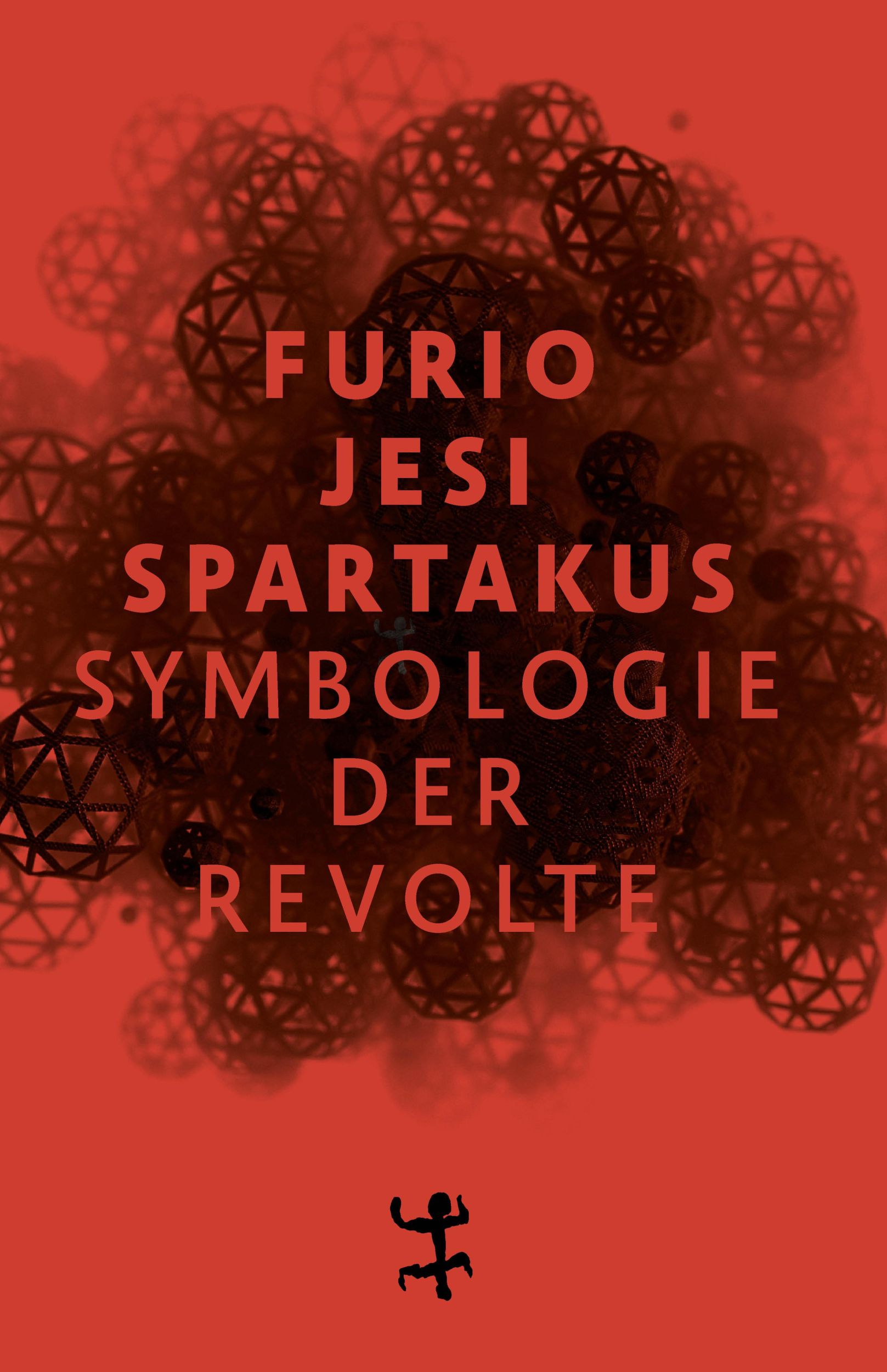 Cover: 9783751820684 | Spartakus | Symbologie der Revolte | Furio Jesi | Buch | 267 S. | 2025