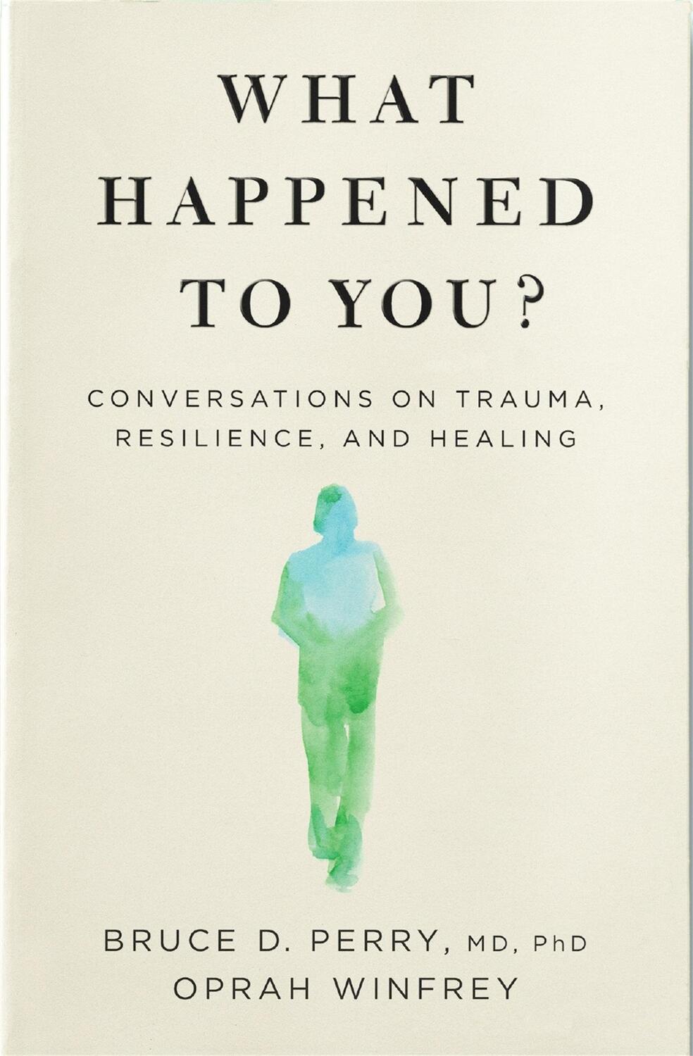 Cover: 9781529068504 | What Happened to You? | Oprah Winfrey (u. a.) | Taschenbuch | 304 S.