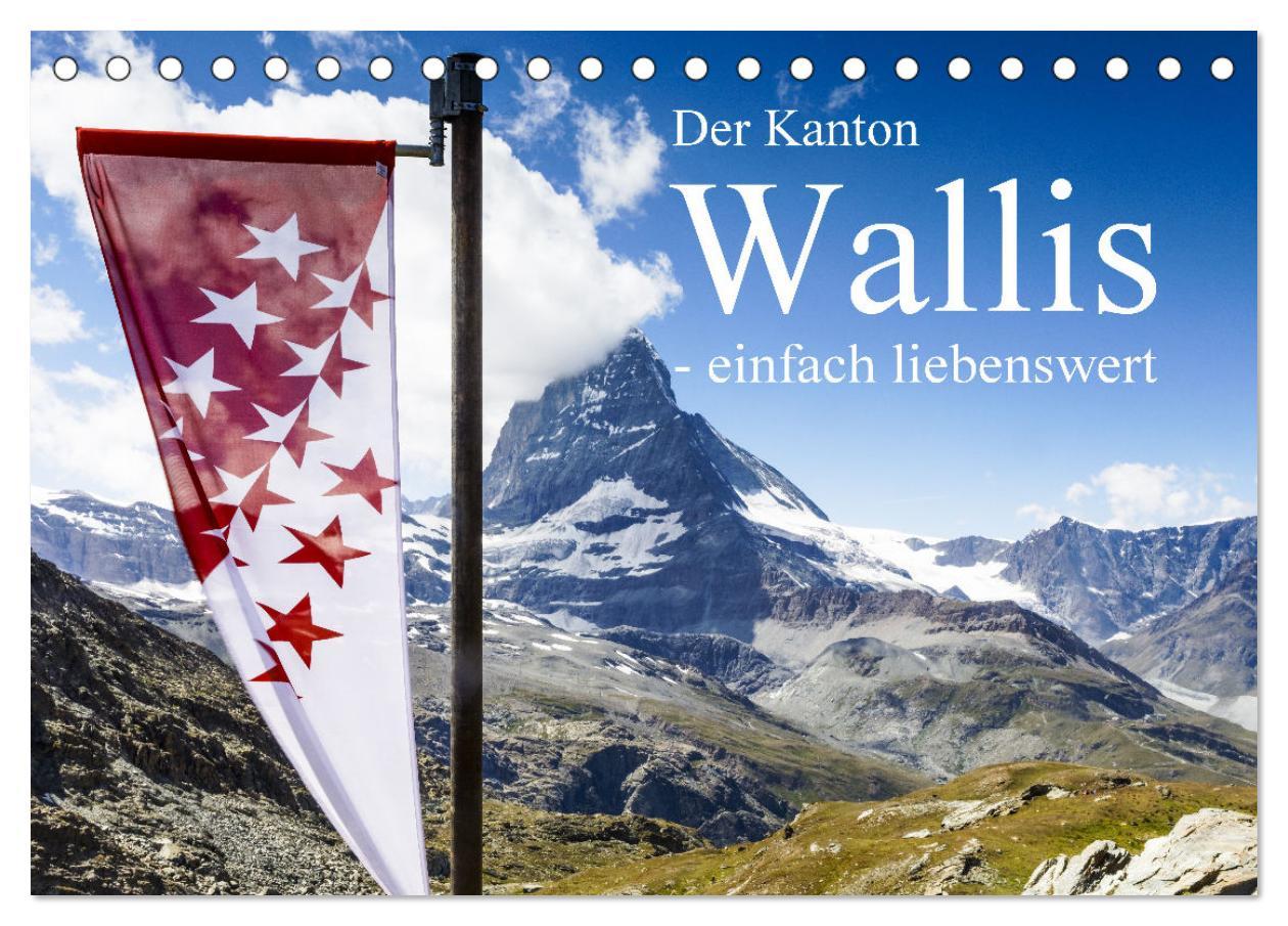 Cover: 9783435103539 | Der Kanton Wallis - einfach liebenswert (Tischkalender 2025 DIN A5...