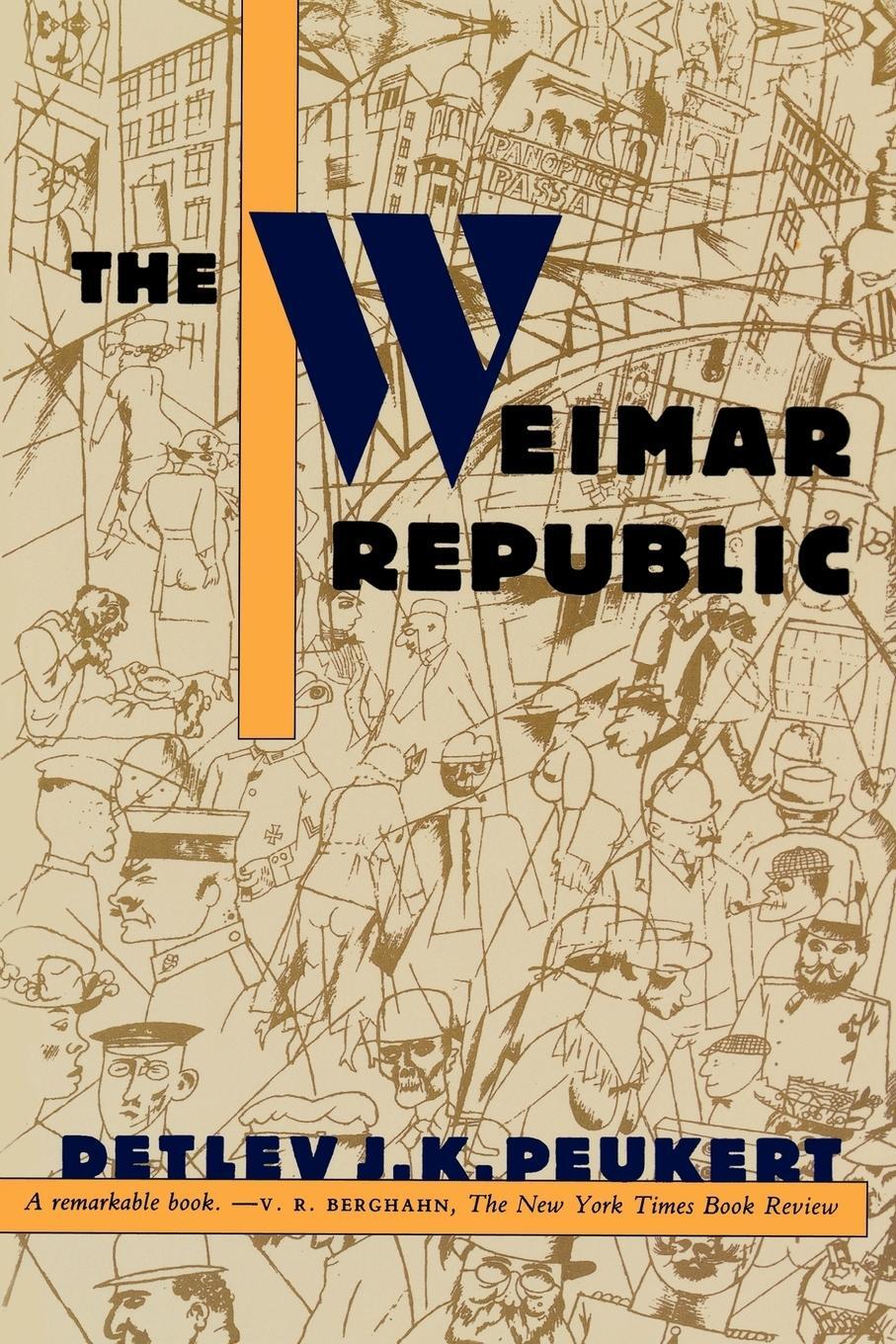 Cover: 9780809015566 | The Weimar Republic | Detlev J. K. Peukert (u. a.) | Taschenbuch