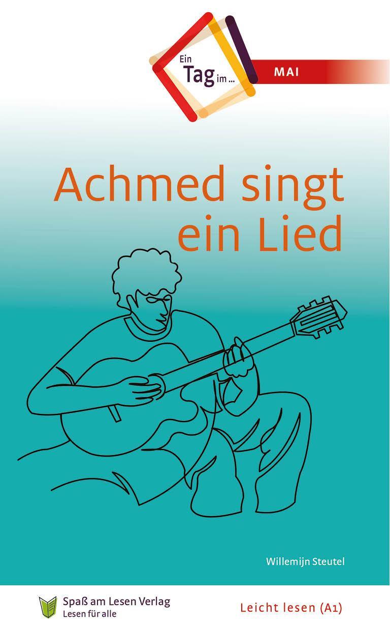 Cover: 9783948856632 | Achmed singt ein Lied | In Leichter Sprache | Willemijn Steutel | Buch