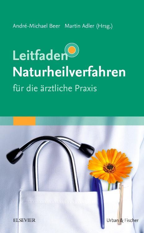 Cover: 9783437319365 | Leitfaden Naturheilverfahren - für die ärztliche Praxis | Beer | Buch