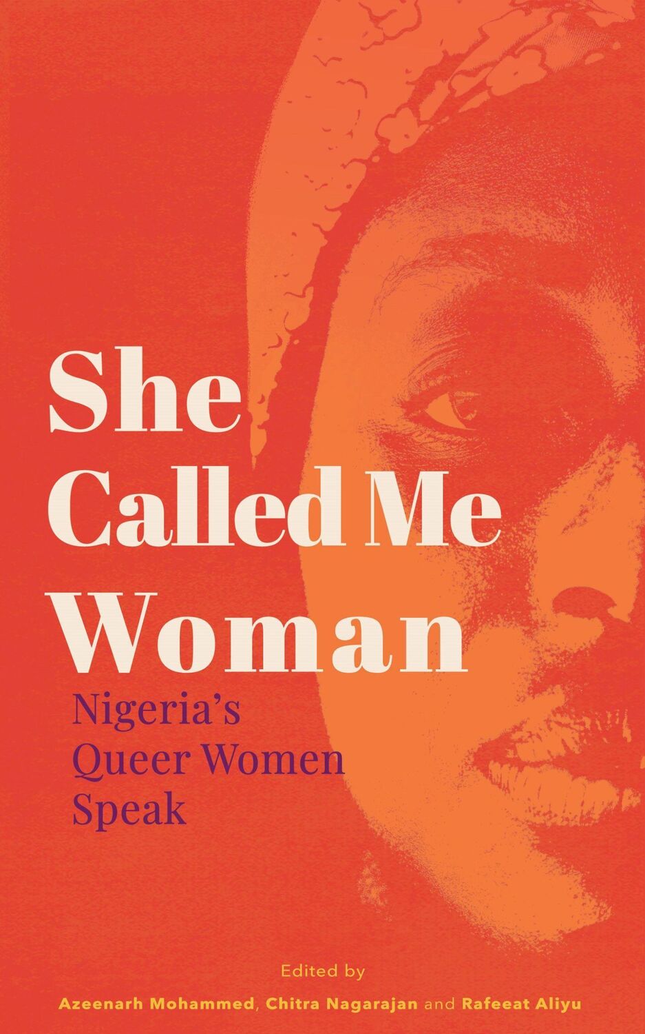 Cover: 9781911115595 | She Called Me Woman | Nigeria's Queer Women Speak | Mohammed (u. a.)