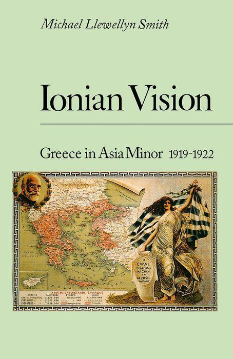 Cover: 9781787386051 | Ionian Vision | Greece in Asia Minor, 1919-22 | Smith | Taschenbuch