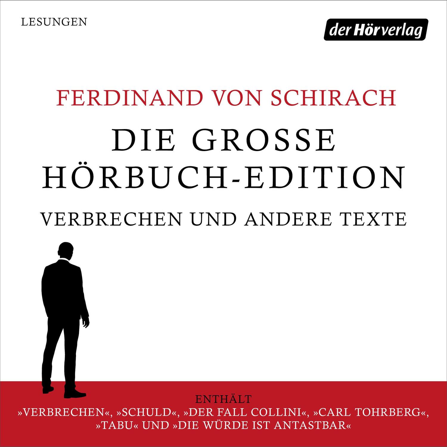 Bild: 9783844523928 | Die große Hörbuch-Edition - Verbrechen und andere Texte | Schirach