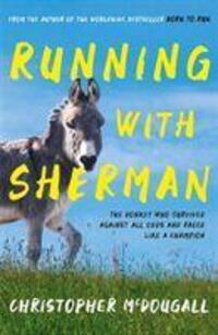 Cover: 9781781258279 | Running with Sherman | Christopher Mcdougall | Taschenbuch | 352 S.