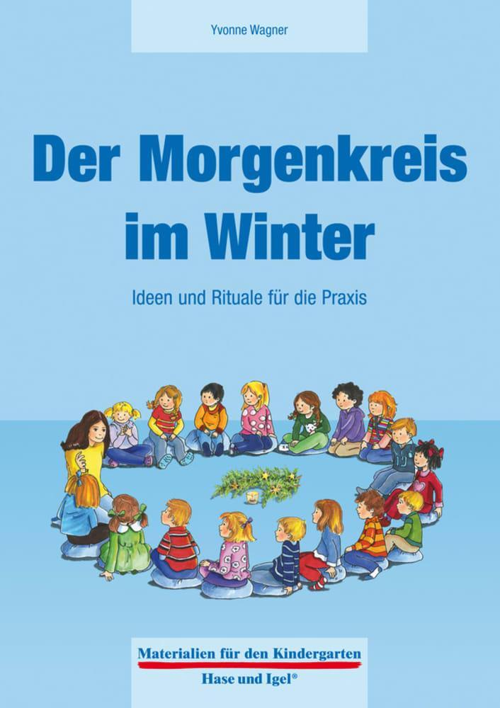 Cover: 9783867608732 | Der Morgenkreis im Winter | Ideen und Rituale für die Praxis | Wagner