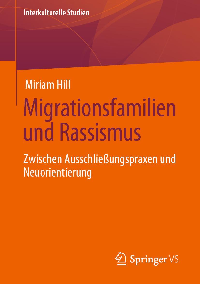 Cover: 9783658300869 | Migrationsfamilien und Rassismus | Miriam Hill | Taschenbuch | xiii