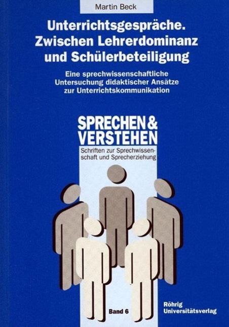 Cover: 9783861100355 | Unterrichtsgespräche.Zwischen Lehrerdominanz und Schülerbeteiligung