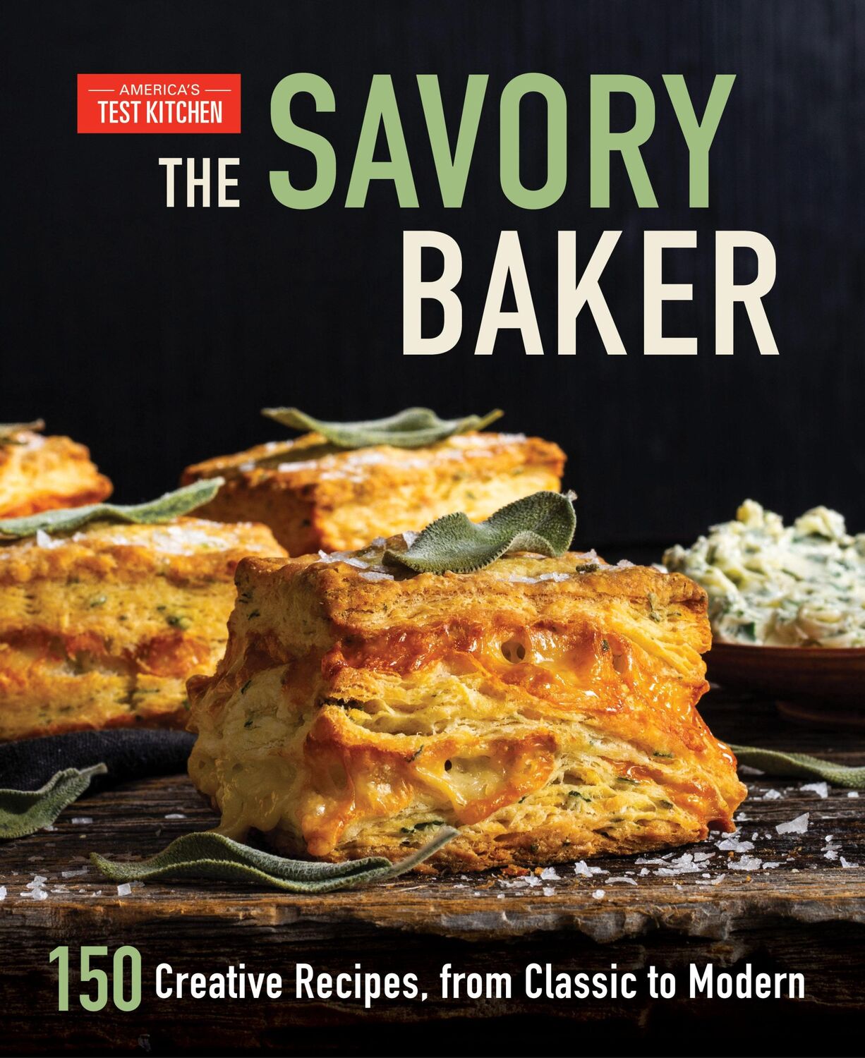 Cover: 9781948703987 | The Savory Baker | 150 Creative Recipes, from Classic to Modern | Buch