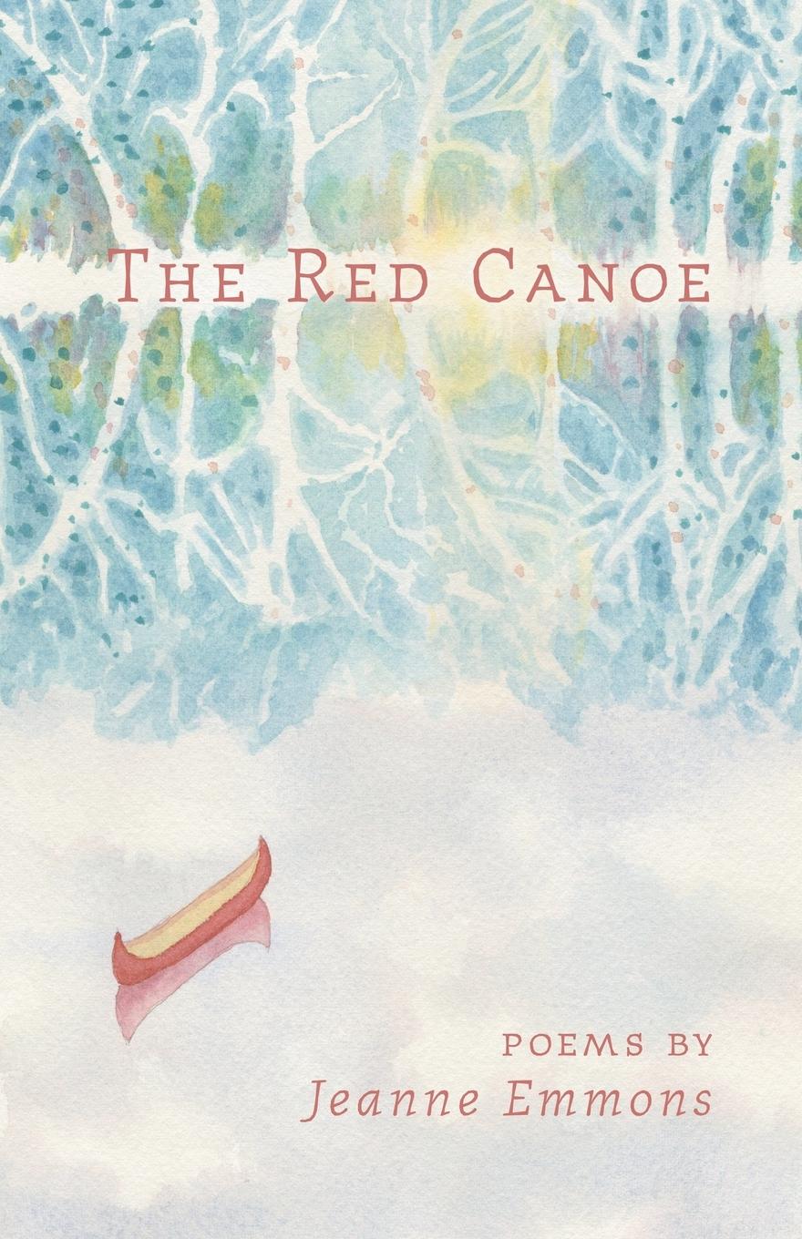 Cover: 9781635342918 | The Red Canoe | Jeanne Emmons | Taschenbuch | Englisch | 2017