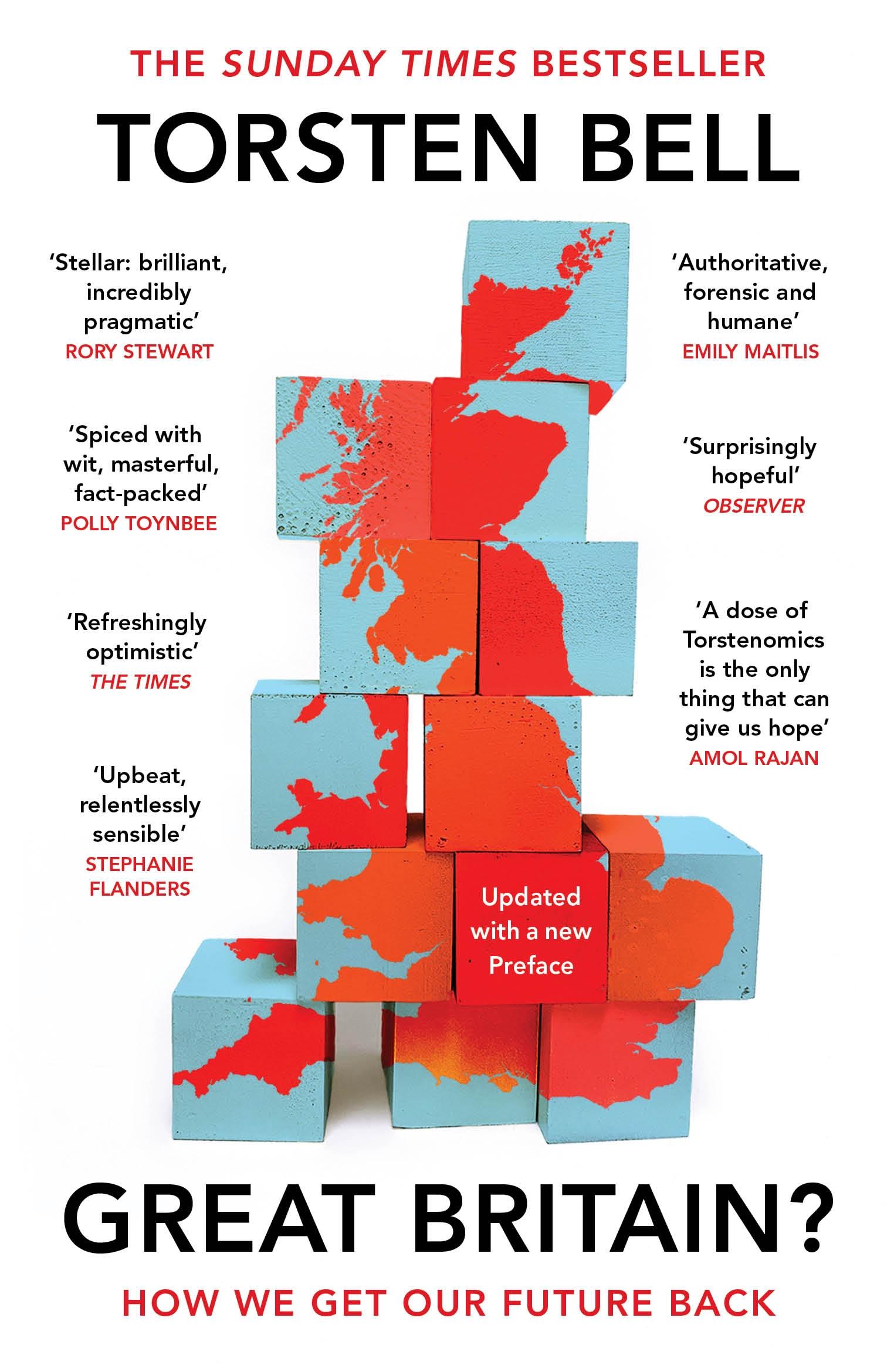 Cover: 9781529932393 | Great Britain? | How We Get Our Future Back | Torsten Bell | Buch