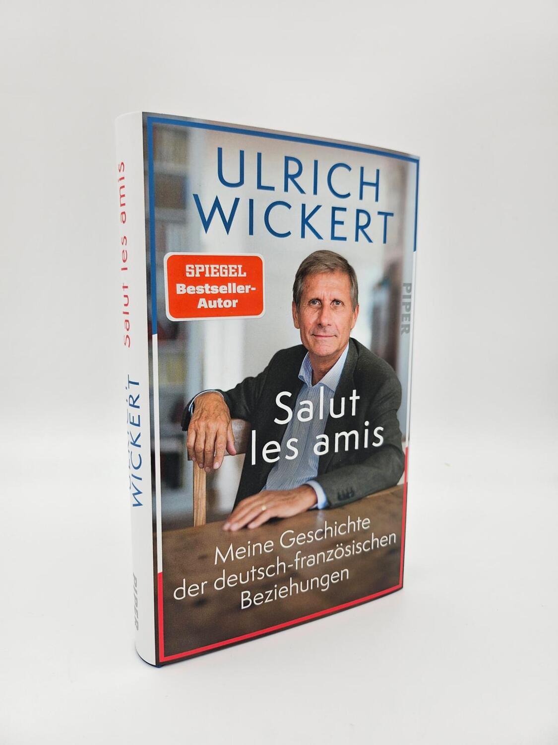 Bild: 9783492059626 | Salut les amis | Ulrich Wickert | Buch | 208 S. | Deutsch | 2024