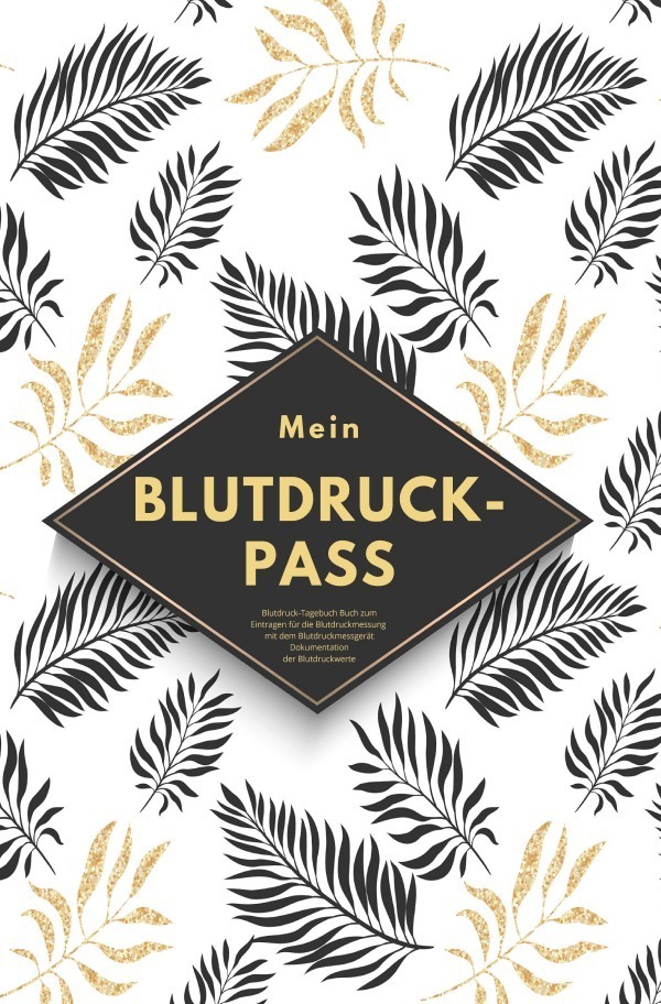 Cover: 9783750249592 | Mein Blutdruck-Pass Blutdruck-Tagebuch Buch zum Eintragen für die...