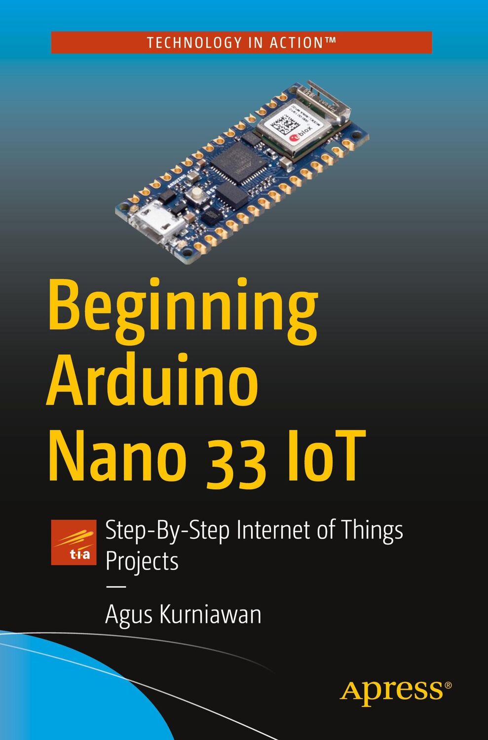 Cover: 9781484264454 | Beginning Arduino Nano 33 IoT | Agus Kurniawan | Taschenbuch | ix