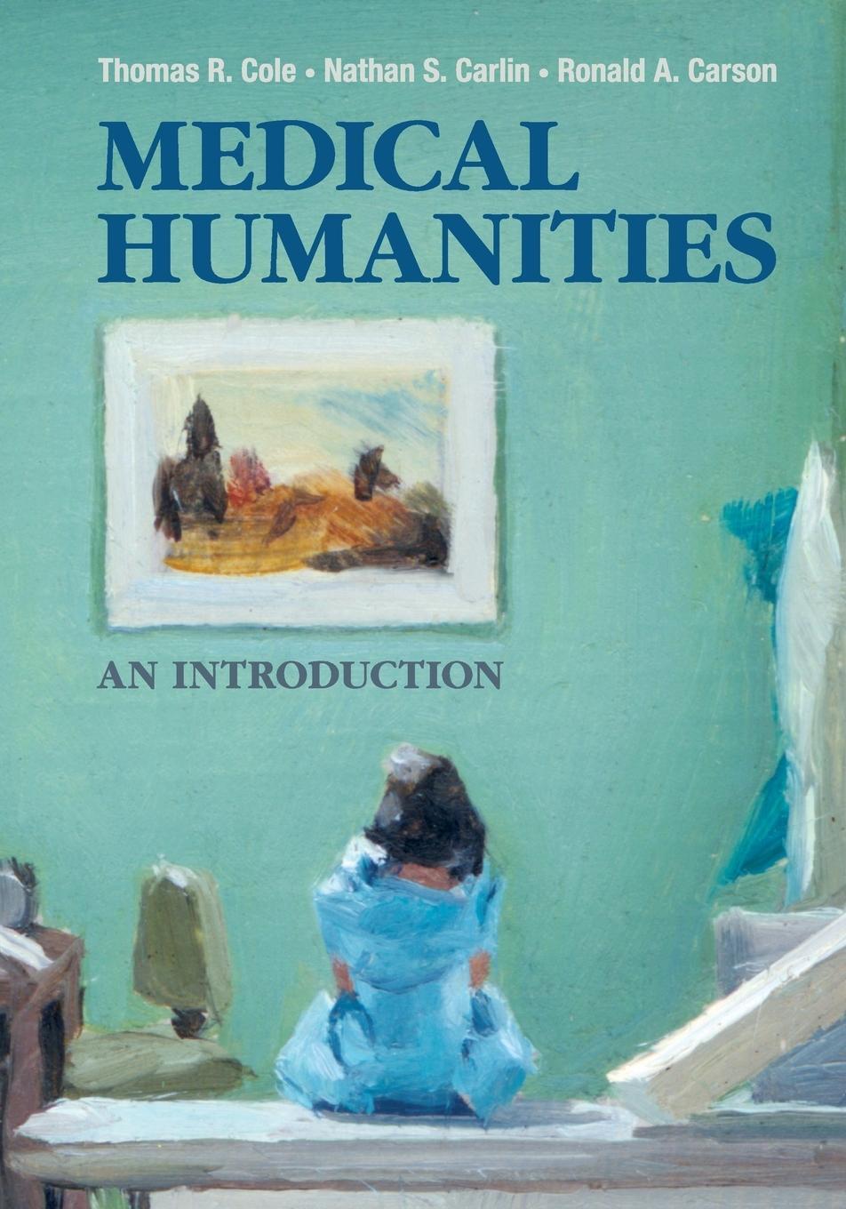 Cover: 9781107614178 | Medical Humanities | Thomas R. Cole (u. a.) | Taschenbuch | Paperback