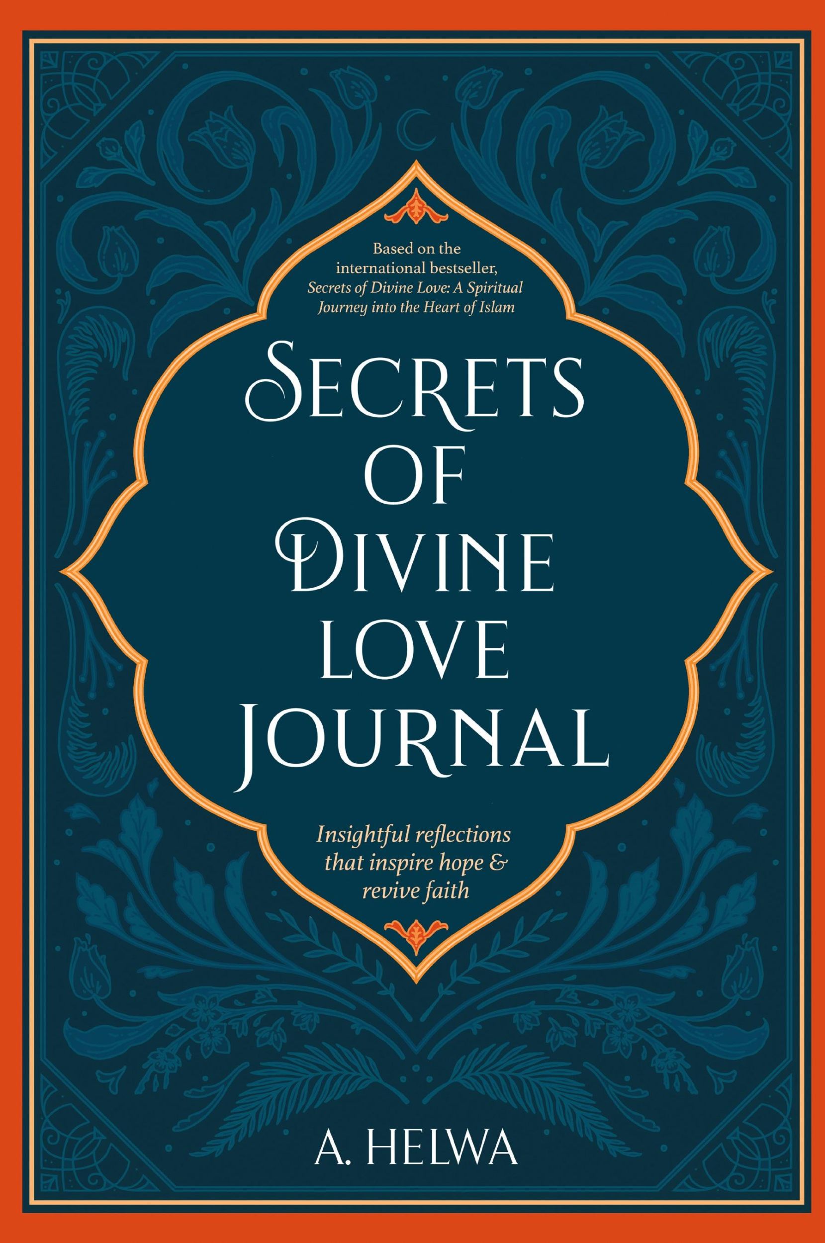 Cover: 9781734231274 | Secrets of Divine Love Journal | A. Helwa | Taschenbuch | Englisch