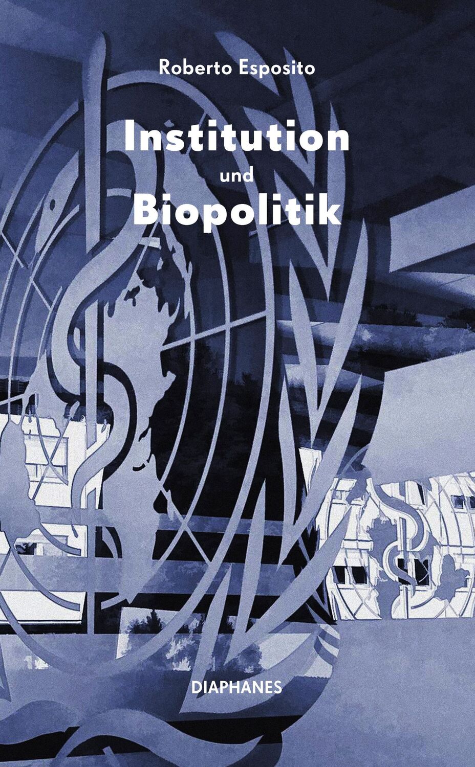 Cover: 9783035804560 | Institution und Biopolitik | Roberto Esposito | Taschenbuch | 128 S.