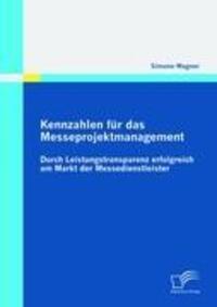 Cover: 9783836696715 | Kennzahlen für das Messeprojektmanagement: Durch...