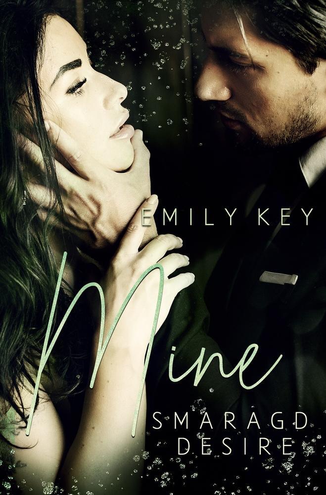 Cover: 9783754663226 | Mine - Smaragd Desire | Emily Key | Taschenbuch | Paperback | 376 S.