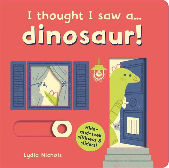 Cover: 9781783706648 | I thought I saw a... dinosaur! | Ruth Symons | Buch | Englisch | 2017