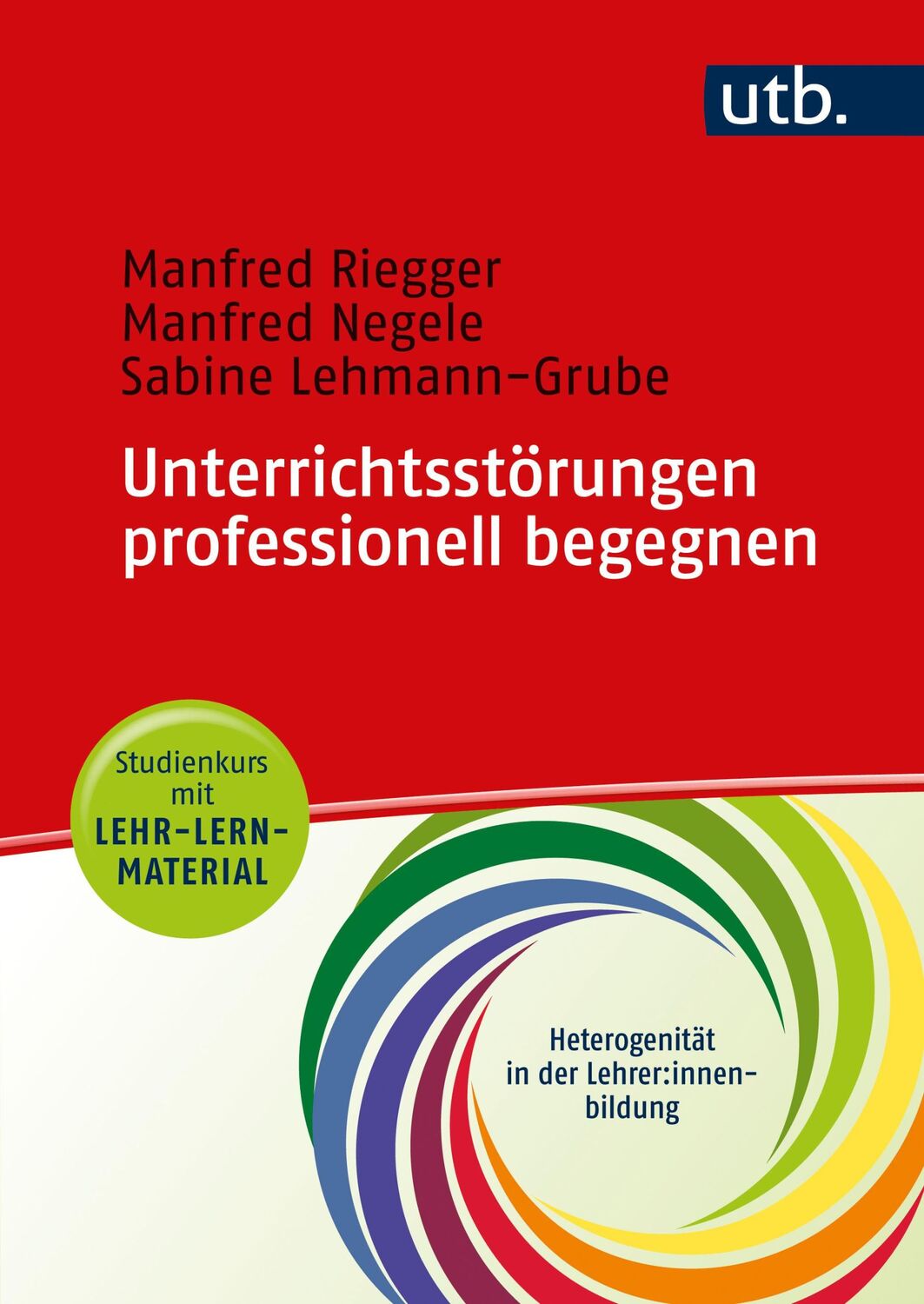 Cover: 9783825260446 | Unterrichtsstörungen professionell begegnen - Studienkurs mit...