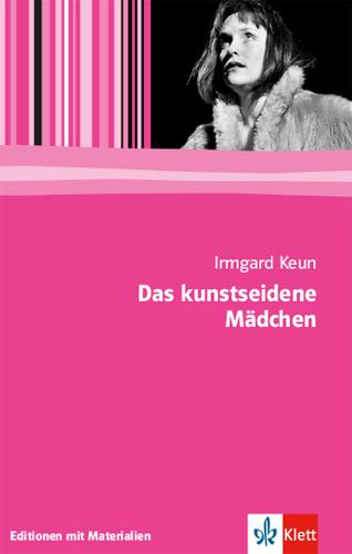 Cover: 9783123511417 | Das kunstseidene Mädchen | Editionen mit Materialien | Irmgard Keun