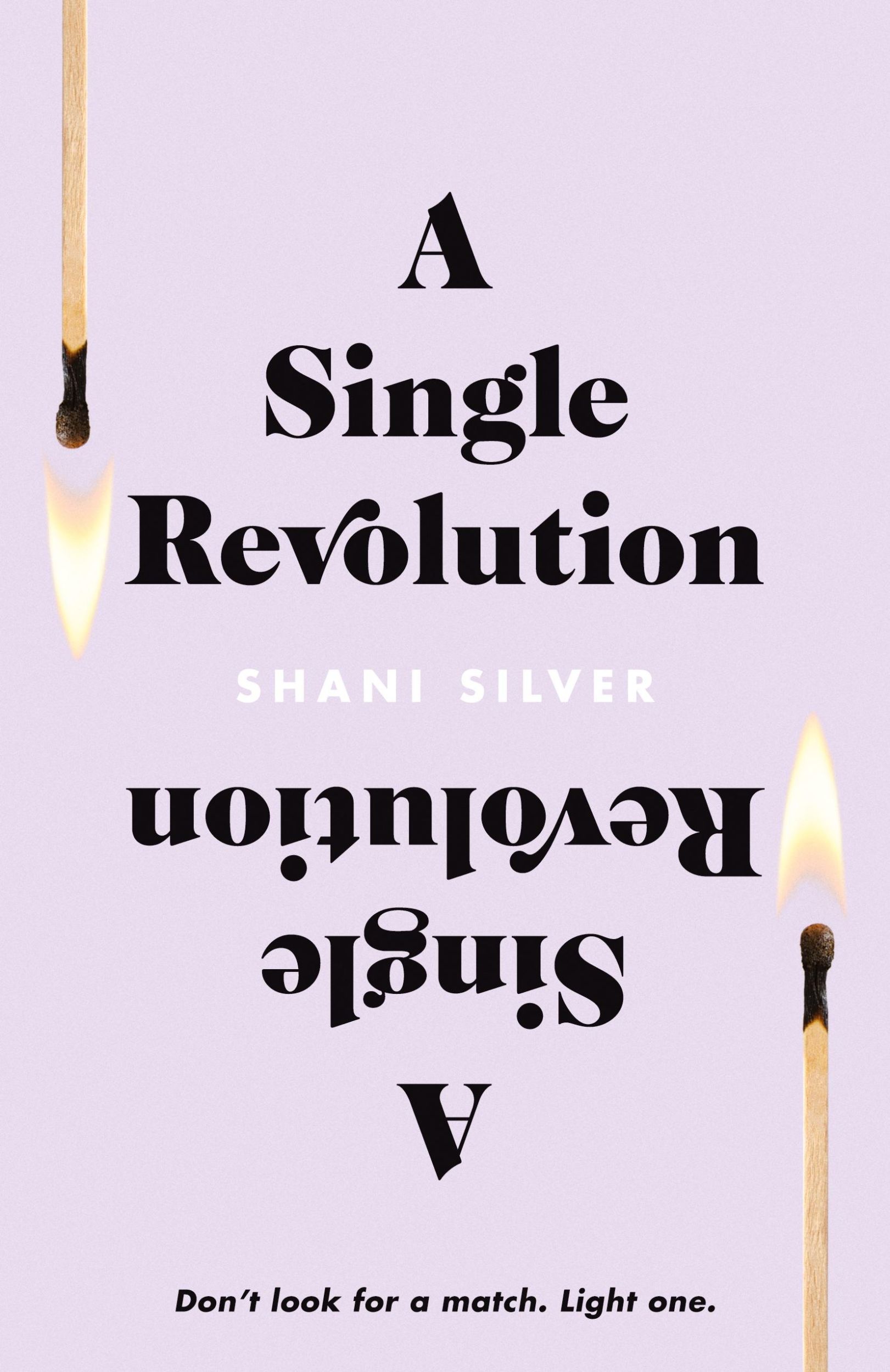 Cover: 9781544525303 | A Single Revolution | Don't look for a match. Light one. | Silver